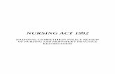 NURSING ACT 1992 - NCP - Homencp.ncc.gov.au/docs/Qld Review of Nursing Act 1992.pdf · of nursing such as mental health nursing. ... The stated object of the Nursing Act is to ―make