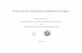 A Joint Initiative of - ACGME · PDF fileThe Forensic Psychiatry Milestone Project A Joint Initiative of The Accreditation Council for Graduate Medical Education and The American Board