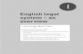 English legal system – an overviewseas3.elte.hu/.../The_English_Legal_System.pdf · The study of the English legal system involves two ... (note that this provision of the Caravan