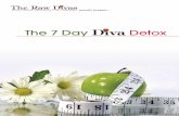 The 7 Day Diva Detox - Tera Warner cherimoya, durian, grenadilla, guavas, kumquats, loquats, quinces, red bananas, and sapotes. A note about dried fruit: We recommend keeping these