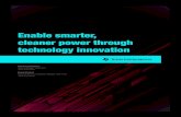 Enable smarter, cleaner power through technology smarter, cleaner power through technology innovation 3 June 2014 The smart grid enables decentralized power generation Today, the