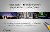 DET CRC: Technology for Exploration Under · PDF fileDET CRC: Technology for Exploration Under Cover ... DET CRC: Technology for Exploration Under Cover. ... and/or unconformity sample