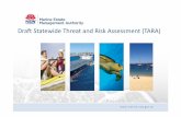Draft statewide threat and risk assessment - presentation · PDF fileMarine Estate Agency Steering Committee (MASC) ... (Management Rules) Regulation 1999 ... Draft statewide threat