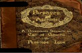 Porphyry Asphodel F - Cthulhu Reborn | Freebie resources ... · PDF filePorphyry AsphodelF A Dreamlands ... her heart, sits close guarded ... Great is the dreamers’ shock on arriving