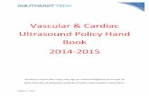 Vascular & Cardiac Ultrasound Policy Hand Book & Cardiac Ultrasound Policy Hand Book 2014-2015 Students receive this copy and sign an acknowledgment of receipt on their first day of