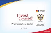 Pharmaceutical Sector - INVEST IN COLOMBIA Sector.pdf · Uribe. Source: DNP, Central Bank ... sales to the local market. 9. ... pharmaceutical market . Laboratory sales and profits