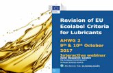 Revision of EU Ecolabel Criteria for Lubricants - Europasusproc.jrc.ec.europa.eu/Lubricants/docs/AHWG2-EU... · Revision of EU Ecolabel Criteria for Lubricants ... questionnaire Preliminary