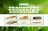 TRANSPORT PACKAGING SOLUTIONS - … TPM slogan 3R, Reduce-Replace-Recycle, is the key to a more environmentally friendly packaging accepted anywhere in the world without restrictions.