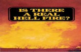 ISTHERE AREAL HELLFIRE? - Herbert W. Armstrongherbert-w-armstrong.com/books/books_pdf_web/Is There a Real Hell... · Is There a Real Hell Fire? 11 so loved the world, that he gave