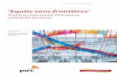 ‘Equity sans frontières’ - Trends in cross‑border ... · PDF fileResearch methodology ... 1N.B. 6% of the global proceeds raised in 2011 are accounted for by the cross‑border