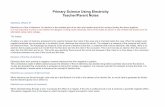 Primary Science Using Electricity Teacher/Parent … manual.pdfPrimary Science Using Electricity Teacher/Parent Notes ... So that we can draw electric circuits quickly, ... Unit 4