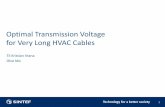 Optimal Transmission Voltage for Very Long HVAC Cables · PDF fileOptimal Transmission Voltage for Very Long HVAC ... • Offshore HVDC has proven to be more expensive than ... •