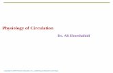 Physiology of Circulation - Los Angeles · PDF filePhysiology of Circulation ... transport deoxygenated blood from RV to the lungs . ... (force fluid out of circulation) and diffusion