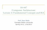 18-447 Computer Architecture - Carnegie Mellon Universityece447/s13/lib/exe/fetch.php?media=onur... · 18-447 Computer Architecture ... What is the significance of the storage locations?