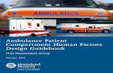 Ambulance Patient Compartment Human Factors … Patient Compartment Human Factors Design Guidebook . January 13, 2015 . Prepared for: U.S. Department of Homeland Security . …