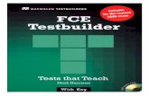 macmillan.com.brmacmillan.com.br/arquivo/catalogos/fce_testbuilder01/document.pdf · FCE Testbuilder with answer key FCE Testbuilder is designed to improve exam performance and increase