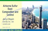 Airborne Sulfur Dust: Composition and Controluniversulphur.com/mespon/2015_presentations/session_e/2. Airborne... · Airborne Sulfur Dust: Composition and Control . ... YOU ARE THE