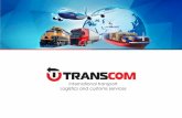 International transport Logistics and customs servicestranscom-russia.com/wp-content/uploads/2017/11/Transcom-Engl-prof... · Tallinn St Petersburg Shanghai Tianjin Guangzhou ...