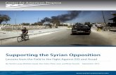 Supporting the Syrian Opposition the Syrian Opposition Lessons from the Field in the Fight Against ISIS and Assad By Hardin Lang, Mokhtar Awad, Ken Sofer, Peter Juul, and Brian Katulis