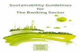 Sustainability Guidelines for The Banking Sector finance sector makes to ... sustainability-related issues into the corporate governance strategy. ... Sustainability Guidelines for