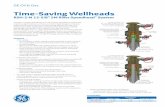 Time-Saving Wellheads - GE Oil & Gas · PDF fileGE Oil & Gas Time-Saving Wellheads RSH-2-N 13-5/8” 5M Riser Speedhead™ System The RSH-2-N Riser Speedhead is an all-purpose speedhead