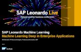 SAP Leonardo Machine Learning Machine Learning Deep · PDF fileSelf-service BI Autonomous ... Micro machine learning Learning as a service Dedicated data for dedicated models ... SAP