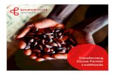 Transforming Cocoa Farmer Livelihoods · PDF filenot a necessity. Source Trust’s principles of our goals, activities, and financials Transparency ... • Financial literacy – Empowering
