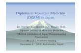09.Diploma in Mountain Medicine in Japan 6jsmmed.org/_userdata/09_DiMM_in_Japan_PPT.pdf · Medical committee of Japan Mountaineering Association. ... Common course: ... Diploma in