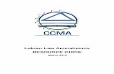 Labour Law Amendments RESOURCE GUIDE - Worklawworklaw.co.za/SearchDirectory/PDF/CCMA_LLAR_Marc… ·  · 2016-11-17© CCMA Labour Law Amendments Resource Guide for Users – March