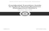 2016 Presidential Transition Guide - OPM. · PDF filePresidential Transition Guide ... Federal Government, ... Positions that are generally subject to change during transitions are