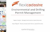 Environmental and Drilling Permit Management and Drilling Permit Management Rogerio Castejon - Manager South America, Spatial Dimension Felipe Allegretti - Business Analyst South America