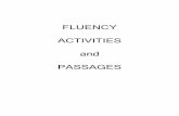 FLUENCY ACTIVITIES and PASSAGES Meeting... · Phrasing !! Focus Area: Fluency Timing: 10 minutes Materials: • A copy of independent level reading material for each student (independent