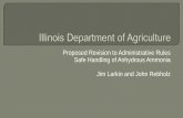 Proposed Revision to Administrative Rules Safe Handling of ...ifca.com/media/Wed_Rebholz_Regulations.pdf · Proposed Revision to Administrative Rules Safe Handling of Anhydrous Ammonia