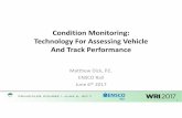 Condition Monitoring: Technology For Assessing … Monitoring: Technology For Assessing Vehicle ... (RPMS) Third Rail ... Matt Dick 2017 WRI Principals Course_big.pptx