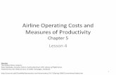Airline Operating Costs and Measures of Productivitycatsr.ite.gmu.edu/SYST660/Chapter4_5_LectureNotes[Rev02152011].pdfAirline Operating Costs and Measures of Productivity ... with