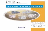 MARINE COMPRESSORS - utcccs-cdn. · PDF fileThe FULL LINE of marinized models for RUGGED SEA duty. Carrier Transicold MARINE COMPRESSORS
