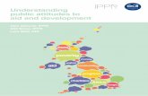 Understanding public attitudes to aid and development ... · PDF filecharities Africa money UK public ... Newcastle, Edinburgh and ... Understanding UK public attitudes to aid and