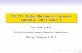 CEE 271: Applied Mechanics II, Dynamics Lecture 31: · PDF fileCEE 271: Applied Mechanics II, Dynamics ... • The work done by the soil compactor’s engine is ... Applied Mechanics