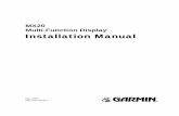 MX20 Multi-Function Display Installation · PDF fileMX20 Multi-Function Display Installation ... No. 68, Jangshu 2nd Road, Shijr ... order part # 560-1025-08 Rev -, MX20 Multi-Function
