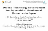 Drilling Technology Development for Supercritical ...iea-gia.org/wp-content/uploads/2016/05/2-06-Naganawa-Drilling... · Drilling Technology Development for Supercritical Geothermal