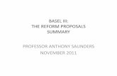 BASEL III: THE REFORM PROPOSALS SUMMARYpages.stern.nyu.edu/...Frank-Basel-and-India-by-Viral-Acharya-2.pdf · basel iii: the reform proposals summary professor anthony saunders november