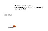 The direct economic impact of gold - World Gold Council · PDF fileThe direct economic impact of gold PwC ... The direct GVA attributable to gold jewellery fabrication and consumption