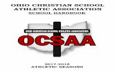 OHIO CHRISTIAN SCHOOL ATHLETIC ASSOCIATIONohiocsaa.org/ocsaa_Handbook2015.pdf · B. Contest Rules ... The Ohio Christian School Athletic Association sponsors post ... the form in