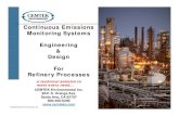 Continuous Emissions Monitoring Systems Engineering · PDF fileContinuous Emissions Monitoring Systems Engineering & Design For Refinery Processes ... Crude Heater Atmospheric Distillate