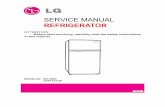 Manual Service Lg - ApplianceAssistant.comapplianceassistant.com/ServiceManuals/gr-382r_lg_lrtp1231w...SERVICE MANUAL REFRIGERATOR ATTENTION Before start servicing, carefully read