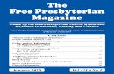The FreePresbyterian Magazines3-eu-west-1.amazonaws.com/media.fpchurch.org.uk/2018/01/FPM-20… · The Free Presbyterian Magazine ... and the divinity of Christ is not essential to