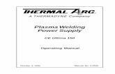 Plasma Welding Power Supply - Welding Equipment … equipment/power...Plasma Welding Power Supply CE Ultima 150 WARNINGS Read and understand this entire Operating Manual and your employer’s