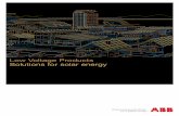 Low Voltage Products Solutions for solar energy ABB solar energy.pdf · 2 | ABB solutions for solar energy ... into electrical power. ... accordance with EN 62305-2 standards. The
