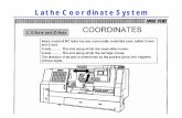 Lathe Coordinate System - Walla Walla Universityralph.stirling/classes/engr480/... · • Coordinate system zero point is – centerline of spindle (X) ... G71 Roughing cycle G70
