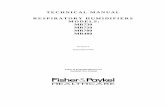 TECHNICAL MANUAL RESPIRATORY HUMIDIFIERS  · PDF fileTECHNICAL MANUAL RESPIRATORY HUMIDIFIERS MODELS: MR730 MR720 MR700 MR480 Revision F Issued March 2001 Fisher & Paykel